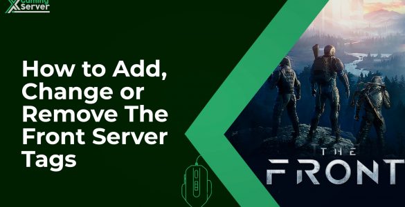 How to Add, Change or Remove The Front Server Tags